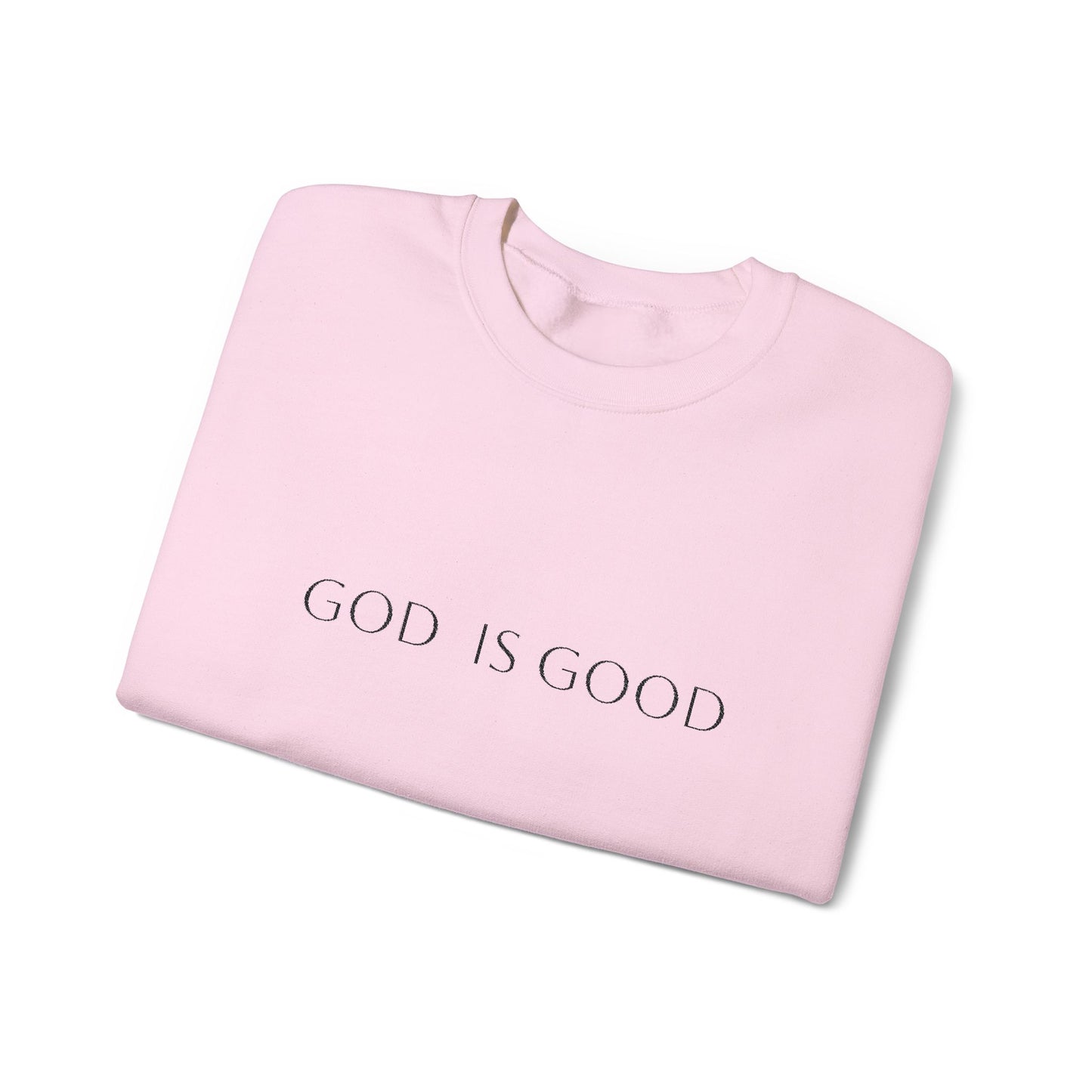 God is Good Embroidered Crewneck Sweatshirt - 3 Colors!