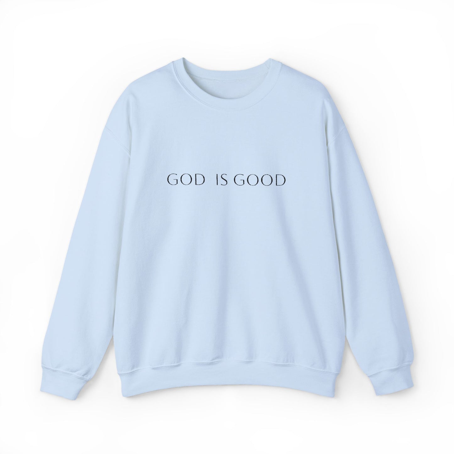 God is Good Embroidered Crewneck Sweatshirt - 3 Colors!