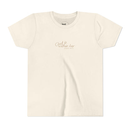 Psalm 46:5 "God is within Her" Girls Short Sleeve Tee - 5 Colors!!