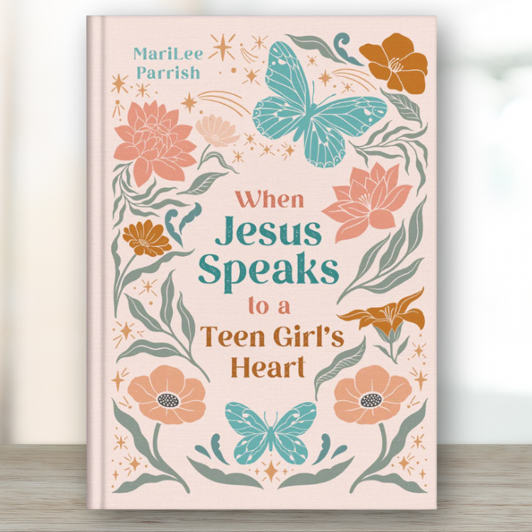 When Jesus Speaks to a Teen Girl’s Heart – Devotional Book