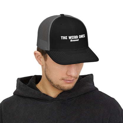 The Weird Ones Embroidered Trucker Hat — #saved Snapback - 5 Colors!!