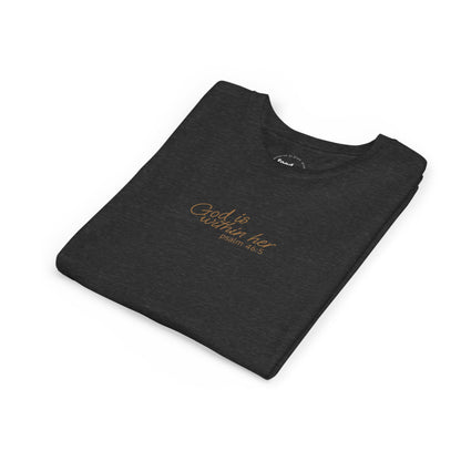 Psalm 46:5 "God is within Her" Girls Short Sleeve Tee - 5 Colors!!
