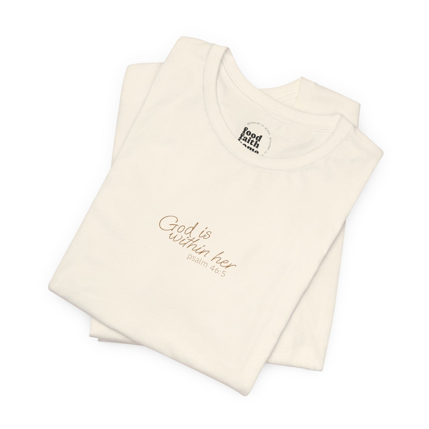Psalm 46:5 "God is within Her" Women's Short Sleeve Tee - 7 Colors!!