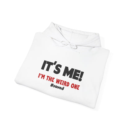 The Weird Ones Hoodie — “It’s Me! I’m the Weird One” Graphic Pullover - 2 (lighter) colors!!