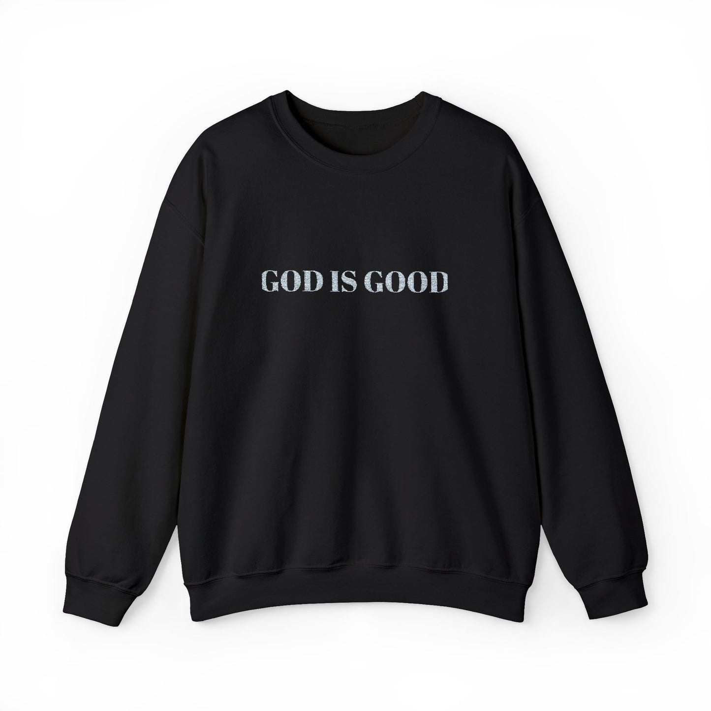 Embroidered God Is Good Crewneck Sweatshirt – Unisex Fit