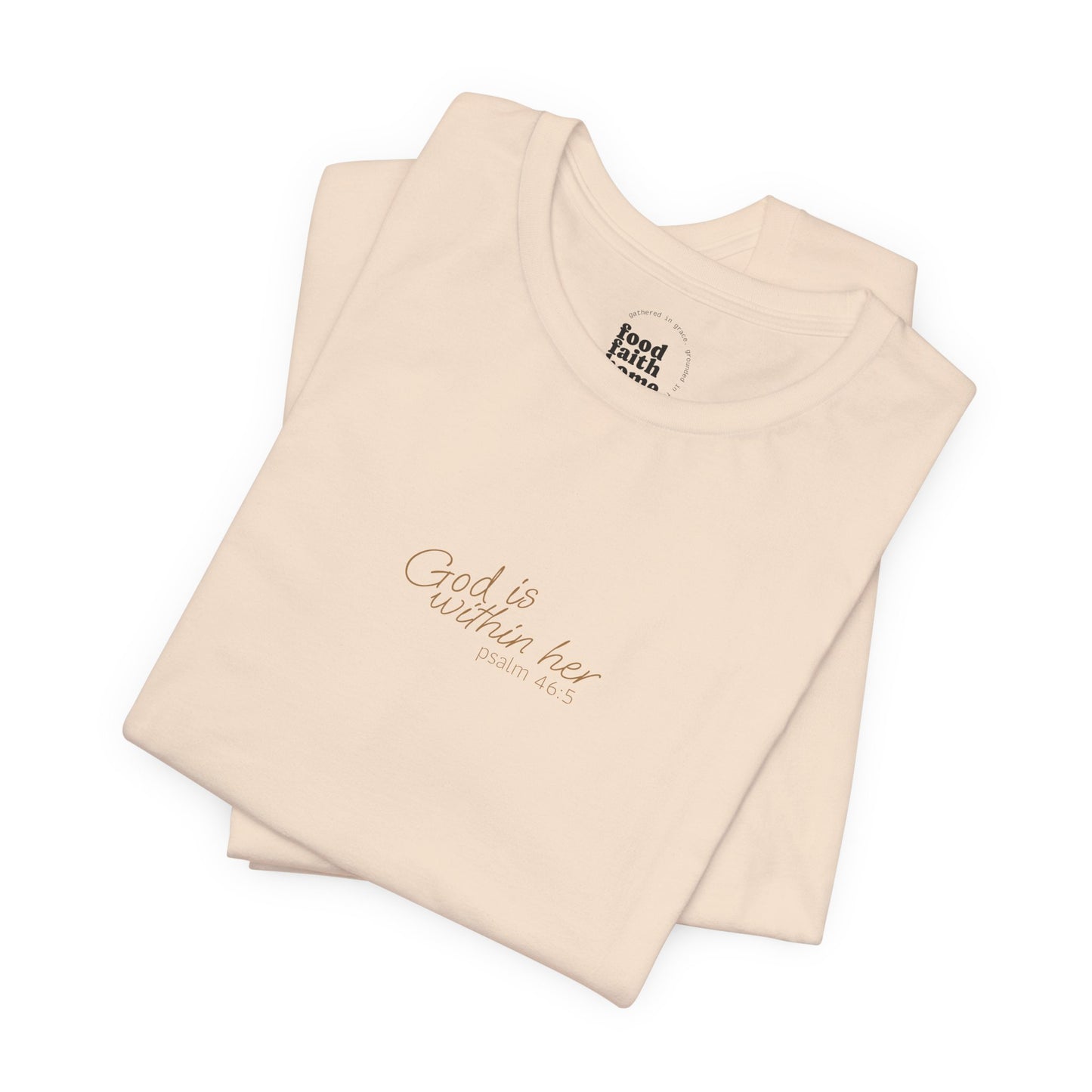 Psalm 46:5 "God is within Her" Women's Short Sleeve Tee - 7 Colors!!