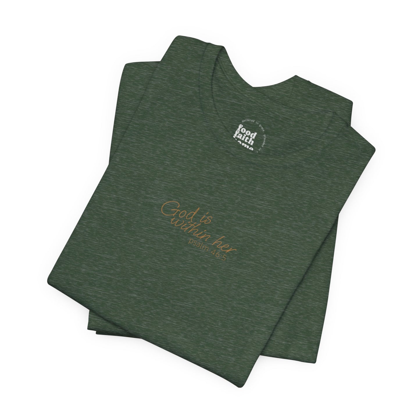 Psalm 46:5 "God is within Her" Women's Short Sleeve Tee - 7 Colors!!