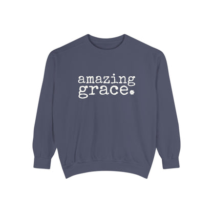 Amazing Grace Unisex Garment-Dyed Comfort Colors Sweatshirt