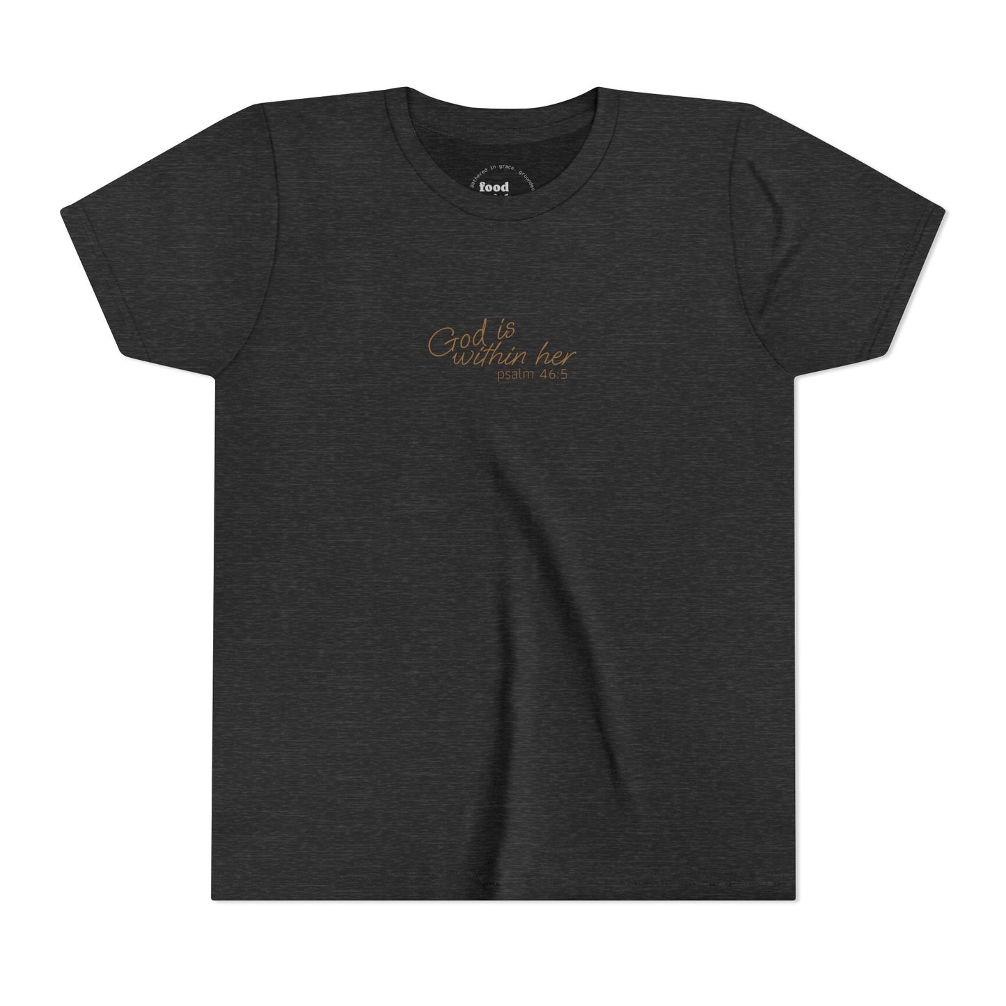 Psalm 46:5 "God is within Her" Girls Short Sleeve Tee - 5 Colors!!