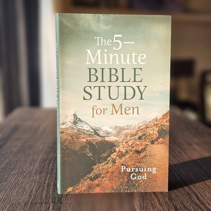 The 5-Minute Bible Study for Men: Pursuing God