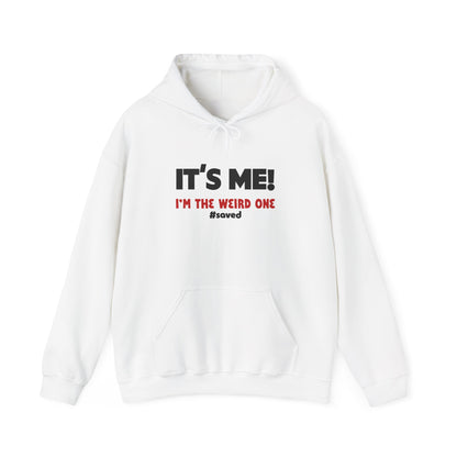 The Weird Ones Hoodie — “It’s Me! I’m the Weird One” Graphic Pullover - 2 (lighter) colors!!