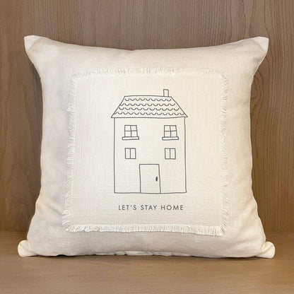 Let's Stay Home Throw Pillow