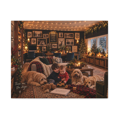 Cozy Christmas Family Canvas - 'These are the days' Holiday Wall Art