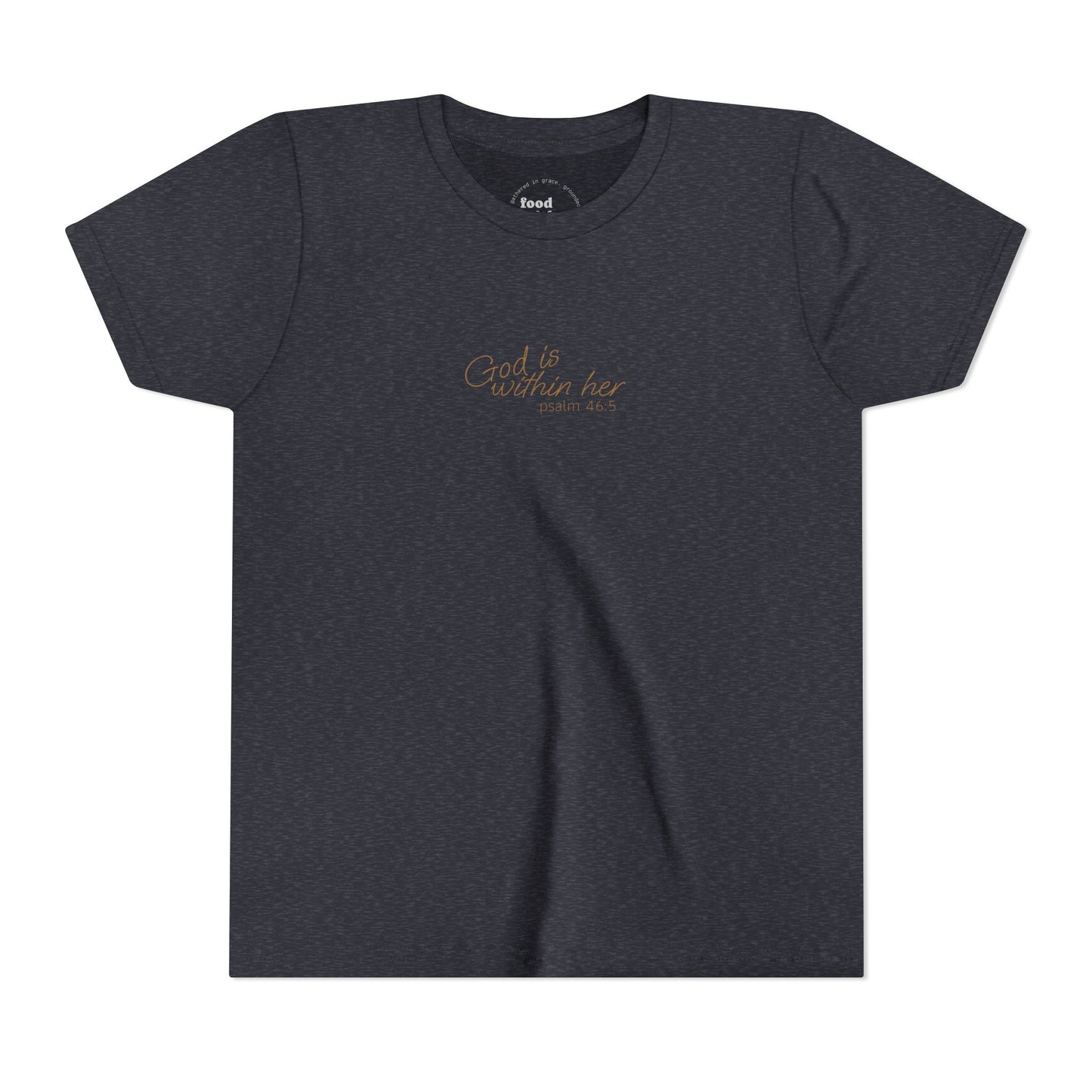 Psalm 46:5 "God is within Her" Girls Short Sleeve Tee - 5 Colors!!