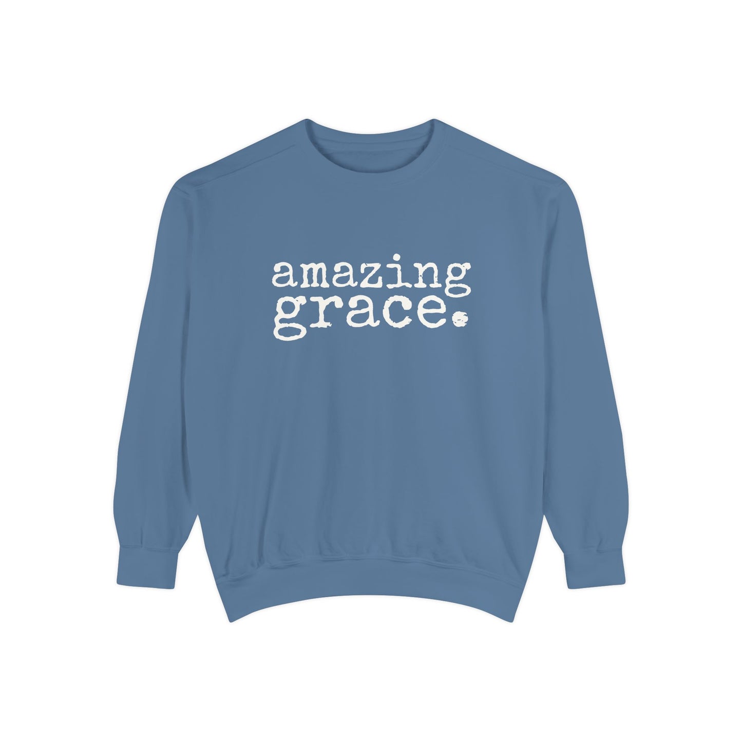 Amazing Grace Unisex Garment-Dyed Comfort Colors Sweatshirt