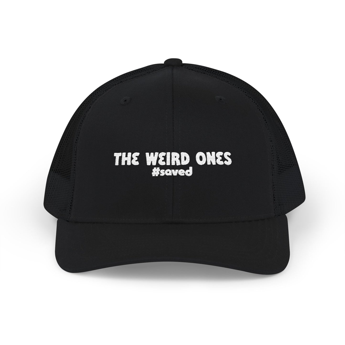 The Weird Ones Embroidered Trucker Hat — #saved Snapback - 5 Colors!!