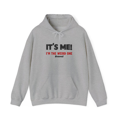 The Weird Ones Hoodie — “It’s Me! I’m the Weird One” Graphic Pullover - 2 (lighter) colors!!