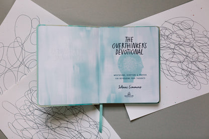 The Overthinker’s Devotional – 180 Meditations for a Restful Mind